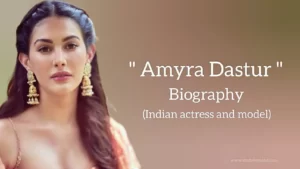 Read more about the article Amyra dastur biography in english (Indian Actress)