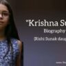 Krishna Sunak biography in english (Rishi Sunak daughter)