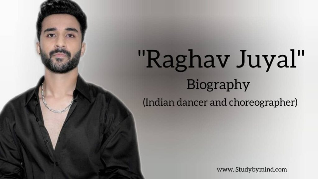 Raghav Juyal biography in english (Indian dancer and actor)