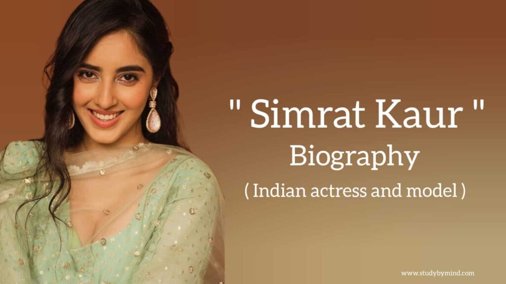 Simrat kaur biography in english (Indian actress)