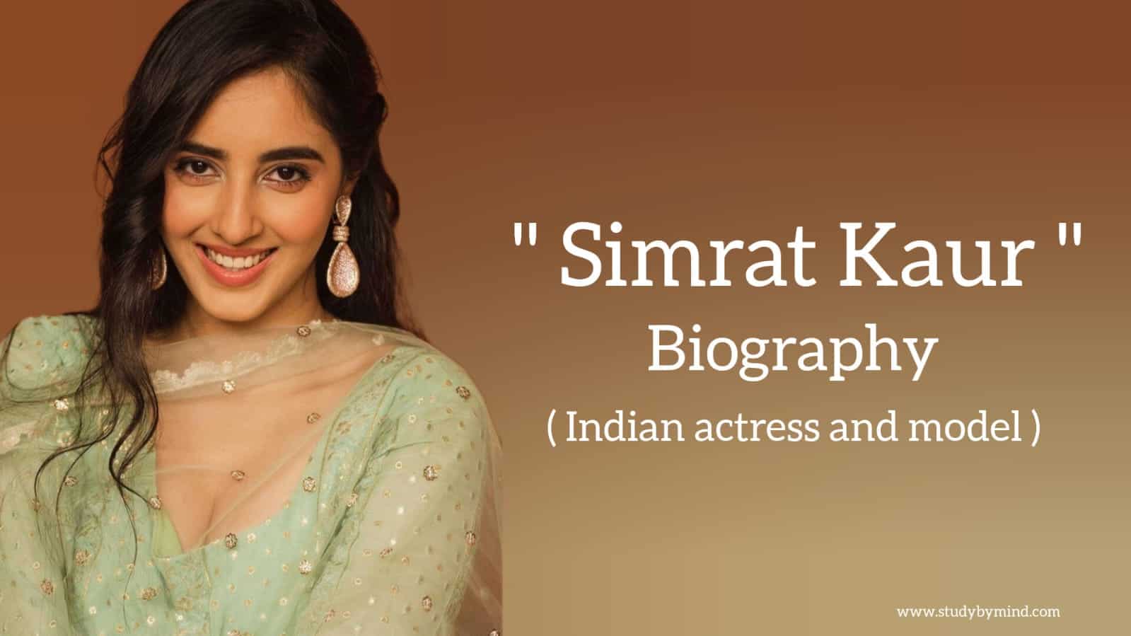 Read more about the article Simrat kaur biography in english (Indian actress)