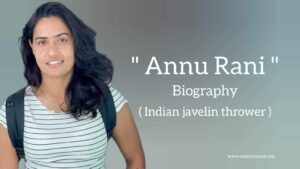 Read more about the article Annu rani biography in english (Indian javelin thrower)