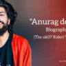 Anurag Dobhal biography in english (Indian YouTuber)