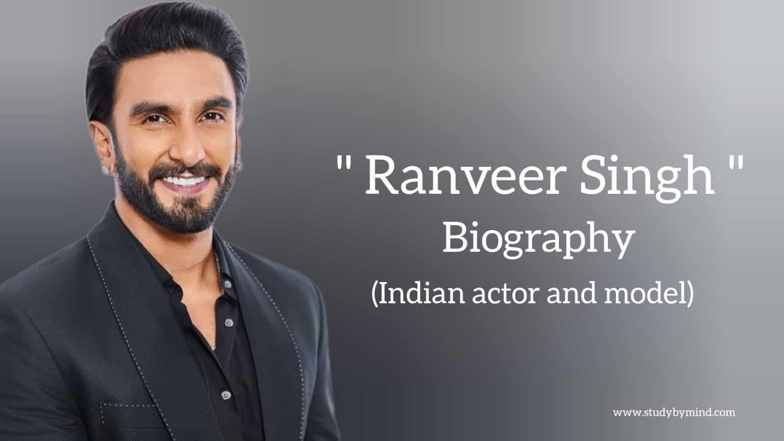 You are currently viewing Ranveer singh biography in english (Indian actor)