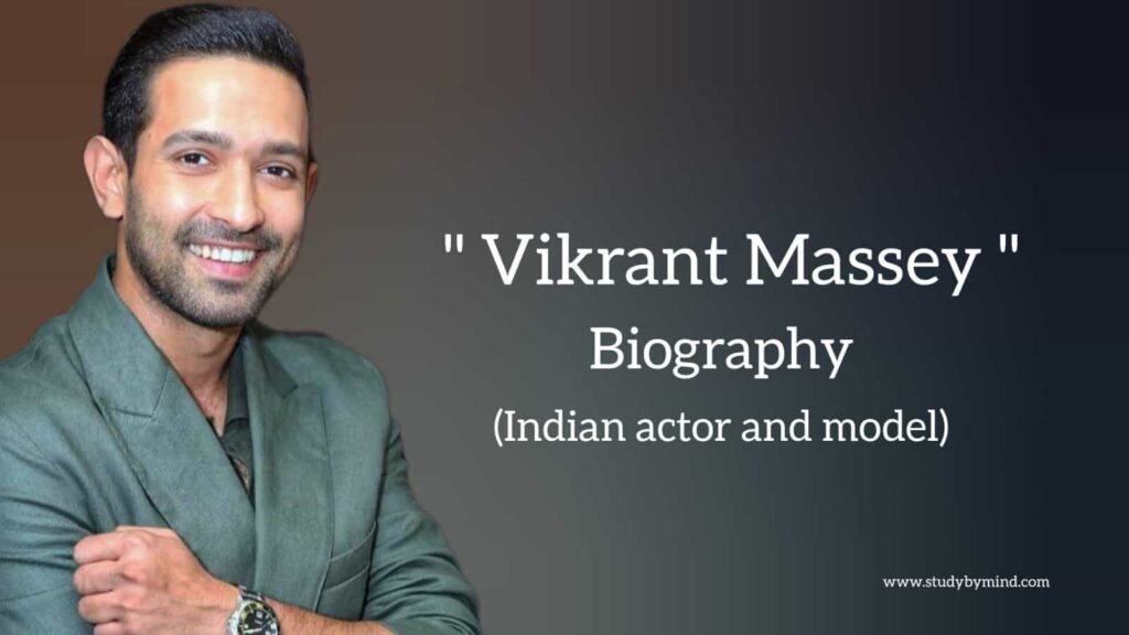 Vikrant massey biography in english (Indian Actor)