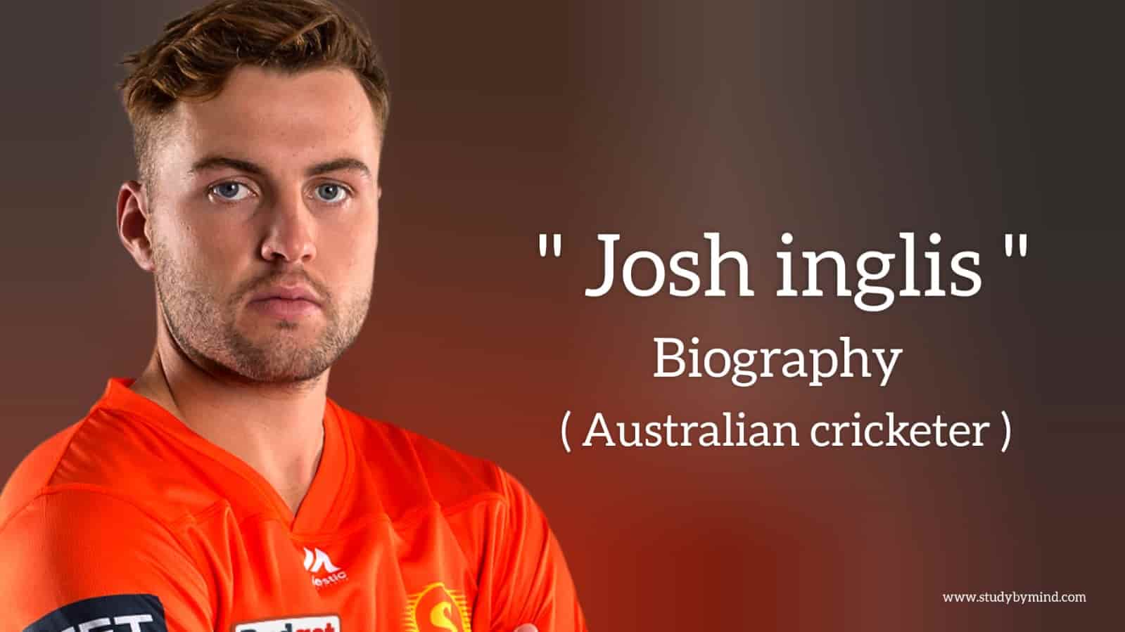 You are currently viewing Josh inglis biography in english (Australian Cricketer)