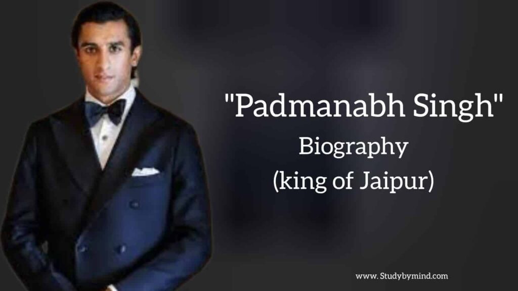 Padmanabh singh biography in english (Maharaja of Jaipur)