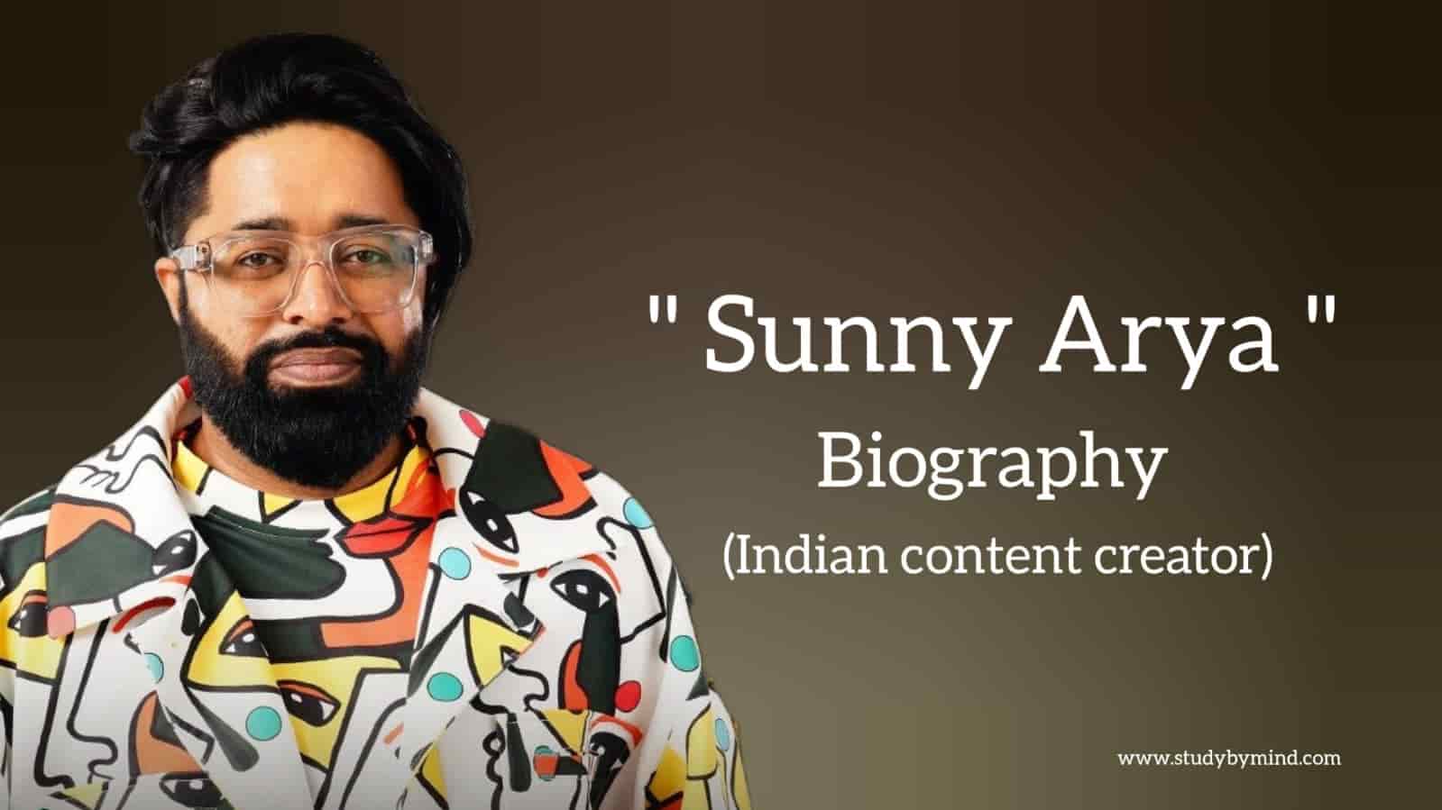 You are currently viewing Sunny arya biography in english (Content Creator)