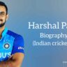 Harshal patel biography in english (Indian cricketer)