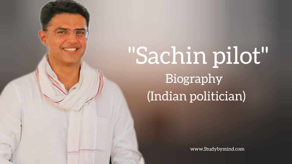 Sachin Pilot biography in english (Indian politician)