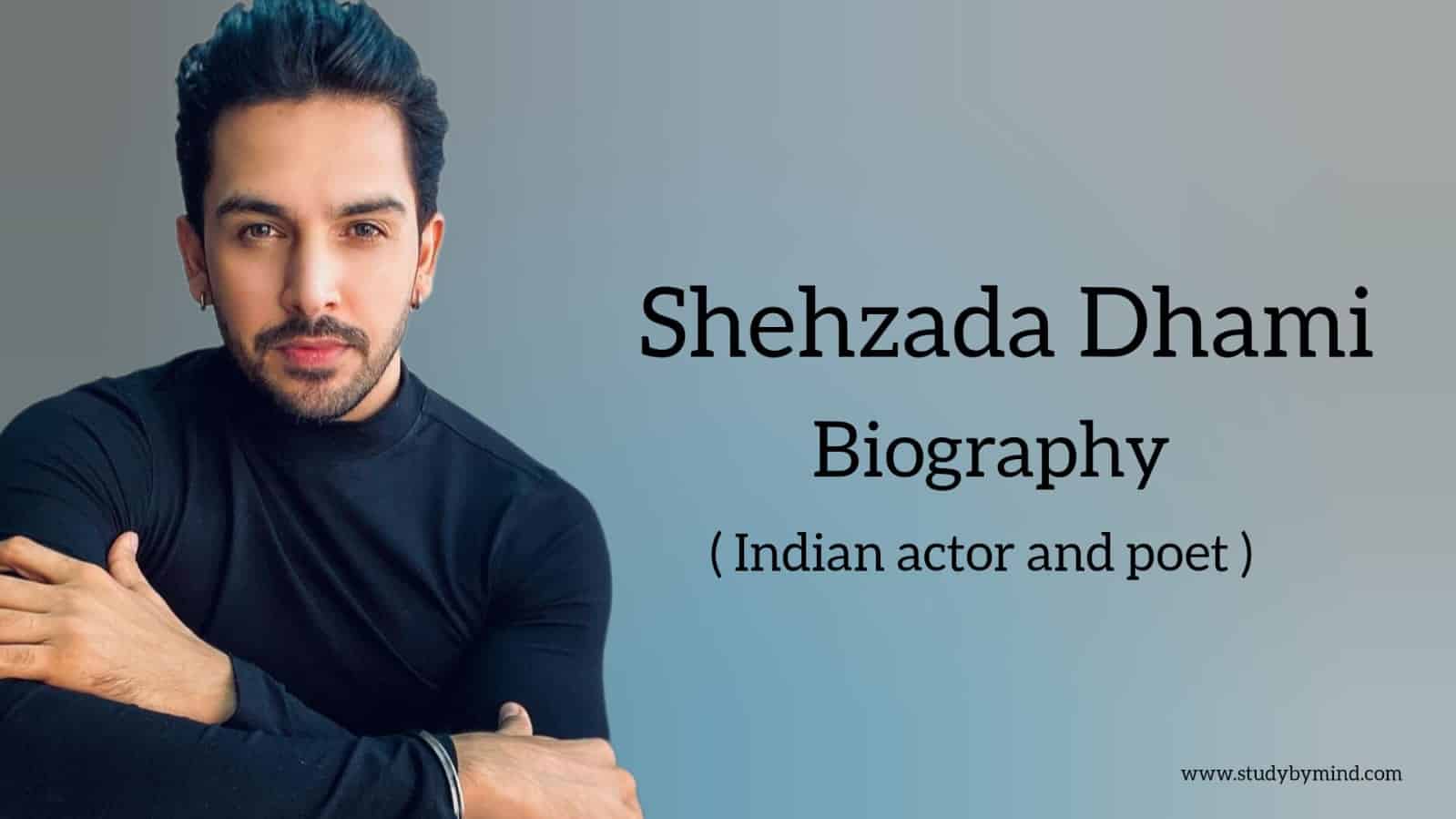 You are currently viewing Shehzada dhami biography in english (Indian Actor)