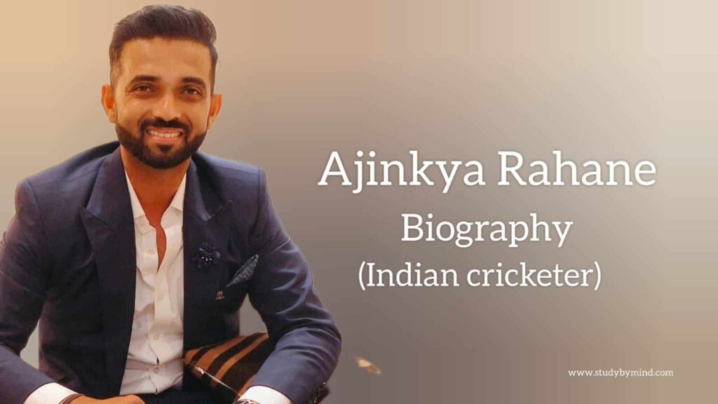 Ajinkya rahane biography in english (Indian Cricketer)