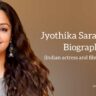 Jyothika saravanan biography in english (Indian Actress)