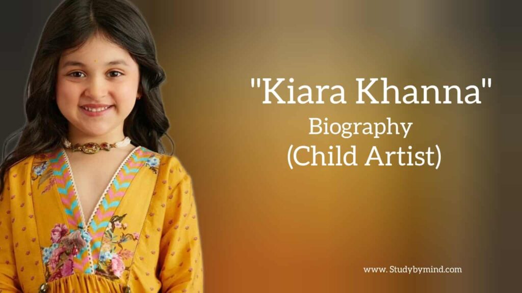 Kiara Khanna biography in english (child artist)