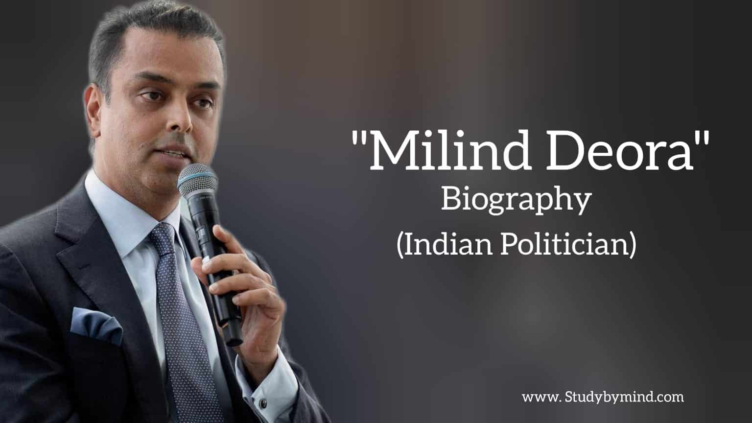 You are currently viewing Milind deora biography in english (Indian politician)