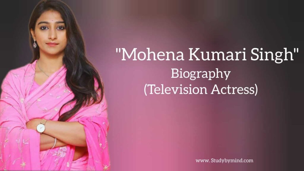 Mohena kumari biography in english (television actress)