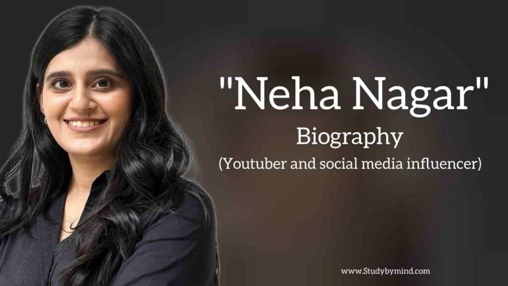 Neha Nagar biography in english (Social media influencer and Youtuber)