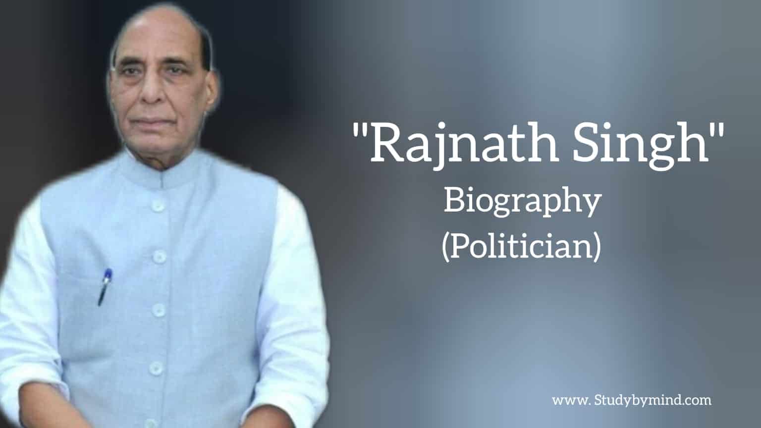 Read more about the article Rajnath singh biography in english (Politician)
