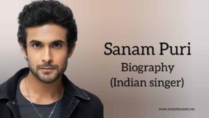 Read more about the article Sanam puri biography in english (Indian Singer)
